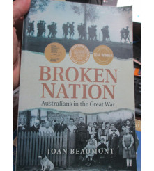 Broken Nation Australians in the Great War Beaumont