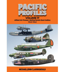 Pacific Profiles Vol 17  Netherlands East Indies (NEI) campaign