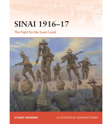 Sinai 1916–17
The Fight for the Suez Canal