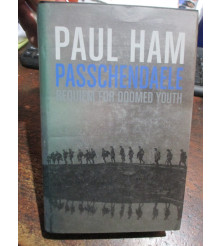 Passchendaele by Paul Ham
