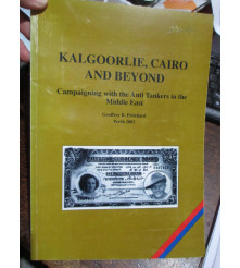 Kalgoorlie, Cairo and Beyond History Anti Tankers Middle East