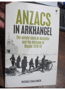 Anzacs in Arkhangel