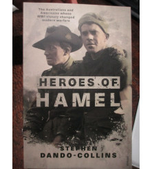 Heroes of Hamel Australians at Battle of Hamel 1918