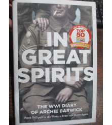 1st Battalion In Great Spirits War Digger Diary of Archie Barwick