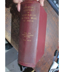 Vol XII Photographic Record of The War Official History Of Australia 1