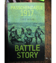 Passchendaele 1917 by Chris McNab book.
