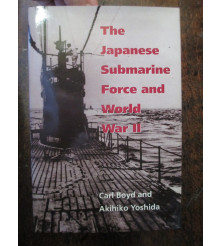 The Japanese Submarine Force and WW2