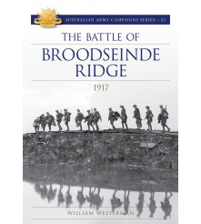  The Battle of Broodseinde Ridge 1917 Australian Army Campaign Series Book