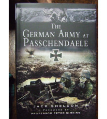 Passchendaele - Study of the German Army In the Battle at Passchendaele 