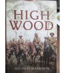 High Wood SOMME BATTLEFIELD | WW1 BOOK